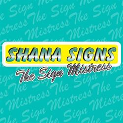 Shana Signs
