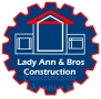 Lady Ann and Bros Construction
