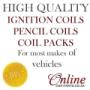 Ignition Coil / Pencil Coils / Coil Packs