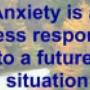 Anxiety