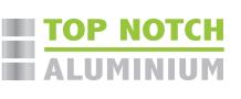 Top Notch Aluminium