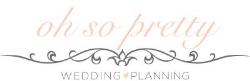 Oh So Pretty Wedding Planning
