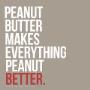 Peanut better