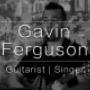 Gavin Furguson, Guitarist & Singer
