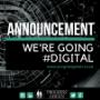 We've gone digital