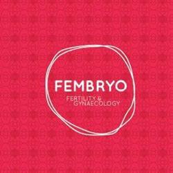 Fembryo Fertility & Gynaecology