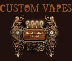 Custom Vapes Handcrafted e-liquid