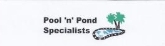 Pool N Pond Specialists