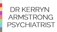 Dr Kerryn Armstrong Psychiatrist