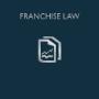 Franchise Law