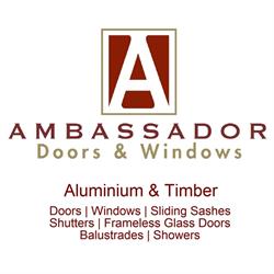 Ambassador Doors, Windows & Frameless Glass. Aluminium and Wooden products