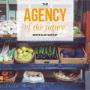 Local Agency of the Future