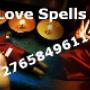 love spells that really work fast +27658496111