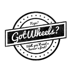 Got Wheels?