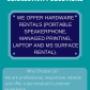 Hardware Rental