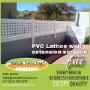 PVC Lattice privacy screen wall extension Value
