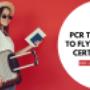 PCR TRAVEL