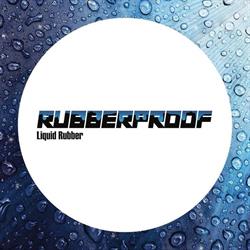 Rubberproof Fs