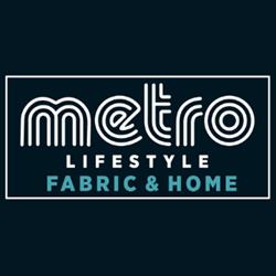 Metro Lifestyle Fabric & Home