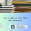ISO 13485 and 9001 Development