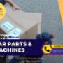 We Move Car Parts & Machines