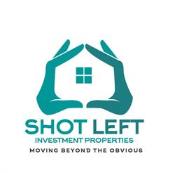 SHOT LEFT Investment Properties