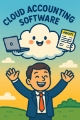 Why Cloud Accounting Software Is the Future