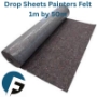 Drop Sheets Painters Felt 1m by 3m 1m by 5m 1m by 10m 1m by 20m 1m by 50m